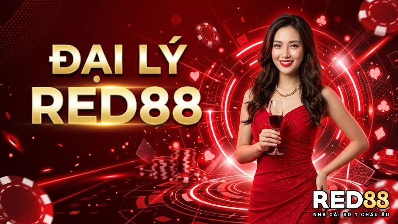 Đại Lý Red88 – Chương Trình Hoa Hồng Hấp Dẫn Đến 45% dai-ly-red88